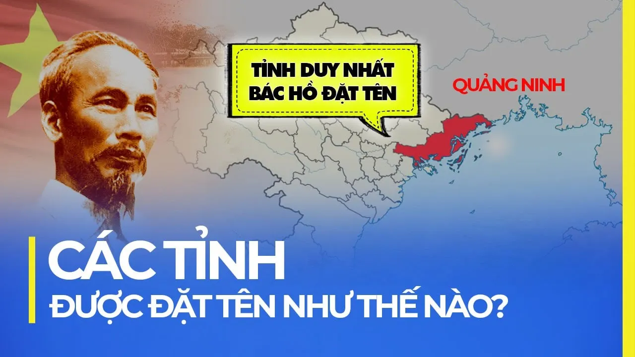 Outline Video CÁC TỈNH ĐƯỢC ĐẶT TÊN NHƯ THẾ NÀO?