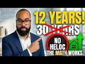 30-Year Mortgage Paid Off In 12 Years Here s The Math
