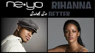 Download Sick So Better / Ne-Yo + Rihanna / So Sick + Kiss It better / the rubbeats mashup MP3
