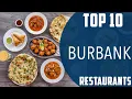Top 10 Best Restaurants to Visit in Burbank California USA - English