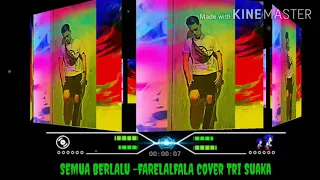 Download Semua Berlalu - Farel Alfala Cover By Tri Suaka MP3
