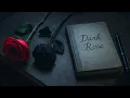 Download Lagu Dark Rose | Let Babylon Burn