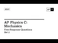 AP Physics C 2023 FRQ Set 2 Solved Mech