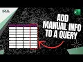 Add manual information into a query Power Query Excel Off The Grid