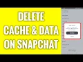 How To Delete Cache Data On Snapchat App