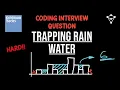 Goldman Sachs Coding Interview Question - Trapping Rain Water