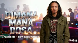 dimana mana dosa nasida ria slow rock version kembara