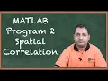 MATLAB Program 2 Spatial Correlation - Image Enhancement in Spatial Domain