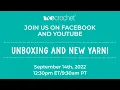 Unboxing new yarn and MORE