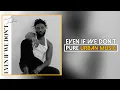 Saint Joshua - Even If We Don't (Official Audio) | Pure Urban Music
