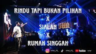 dj rindu tapi bukan pilihan x sialan x rumah singgah breakbeat remix indo terbaru 2025 fullbass