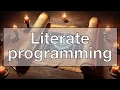 6 lessons from literate programming