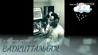 Badaruttamam Kasidar Zaki Danyaya 