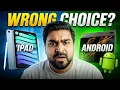 iPad vs Android Tablet Don t Make The Wrong Choice