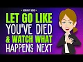 Lagu Let Go Like You’ve Died and Watch What Happens Next ✨ Abraham Hicks 2026