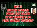 Why is Verizon paying 20 Billion to Buy Frontier Communications USAs top Fiber Internet Provider