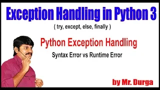 Exception Handling in Python Syntax Error vs Runtime Error by Durga Sir