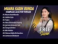 Download Lagu Erie Suzan -MUARA KASIH BUNDA - SABDA CINTA - HUJAN || LAGU POP INDO TERPOPULER 2025