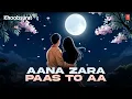 Download Lagu Aana Zara Paas To Aa | Khoobsurat | Kumar Sanu, Anuradha Paudwal | Sanjay Dutt, Urmila Mantodkar