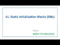 11 Static Initialization Blocks SIBs