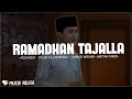 Download Lagu Ramadhan Tajalla - Adzando - Yusuf Al Lampungi - Ahmad Widani - Miftah Farid (Lirik Sholawat)