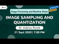 Image Processing and Machine Vision - Image Sampling and Quantization