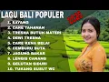 Download Lagu KUMPULAN LAGU BALI TERBARU FULL ALBUM 2025 🎵 LAGU BALI TERBARU TERPOPULER