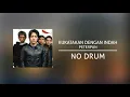 Download Lagu Peterpan - Kukatakan Dengan Indah (Backing Track | No Drum/ Tanpa Drum, drum cover)