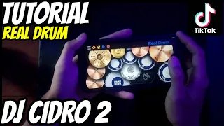 Download MUDAH UNTUK PEMULA..!! TUTORIAL REAL DRUM DJ CIDRO 2 (lagu TIK TOK VIRAL) MP3