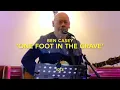 Ben Casey - 'One Foot in the Grave'