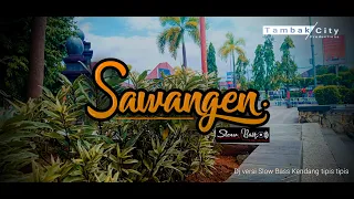 Download SAWANGEN ||Cover Dj Slow Bass|| Terbaru MP3