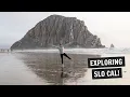 Exploring California s San Luis Obispo County Pismo Beach SLO Montana de Oro Morro Bay