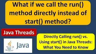 What if we call the run method directly instead of start method Java Threads