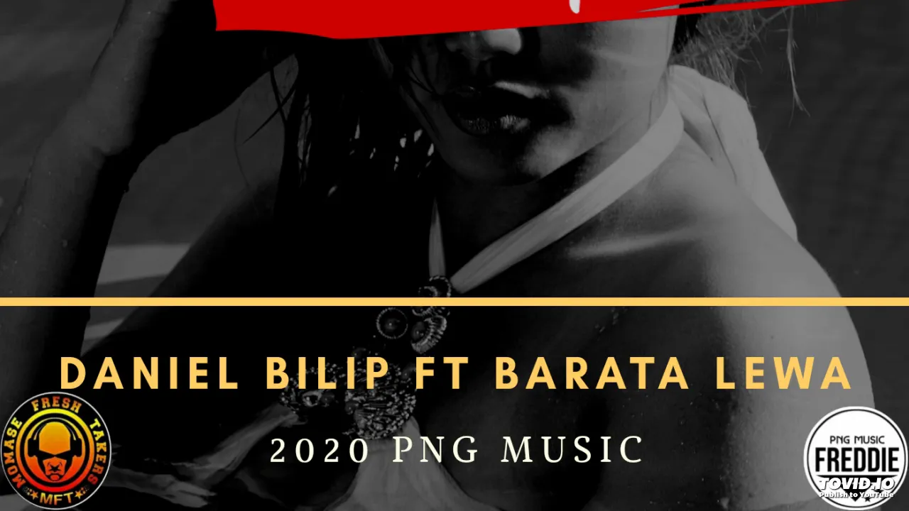 Ambep Coso(2020 PNG Music)-Daniel Bilip Ft Barata Lewa