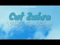 Download Lagu Cut Zuhra - Hanya Ingin Bahagia - Lirik