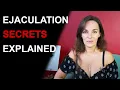 MALE EJACULATION Male Orgasm Explained