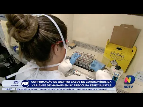 Santa Catarina confirma quarto caso de infecção pela variante de Manaus do coronavírus