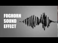 Foghorn Sound Effect