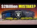 Was Allegiant Stadium a 2 Billion Mistake