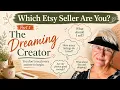Which Etsy Seller Are You Part 1 The Dreaming Creator