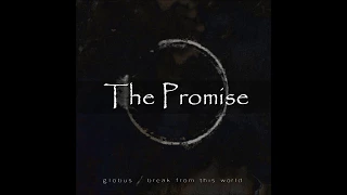 globus the promise lyrics hd 