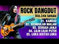 Lagu ROCK DANGDUT // hits. EVIE TAMALA