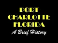 Port Charlotte Florida History