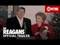 The Reagans 2020 Trailer SHOWTIME Documentary Series