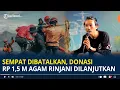 Download Lagu Sempat Dibatalkan, Gonjang-ganjing Donasi Rp 1,5 M Agam Rinjani Dilanjutkan