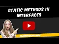 Java 8 Feature - Static Methods inside Interfaces Static Methods