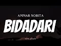 AMMAR NOBITA - Bidadari ( Lyrics )