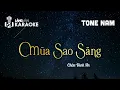 Download Lagu KARAOKE | Mùa Sao Sáng | TONE NAM | Châu Đình An | Official Làng Văn