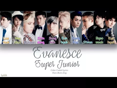 Download MP3 Super Junior (슈퍼주니어) – Evanesce (백일몽) (Color Coded Lyrics) [Han/Rom/Eng]