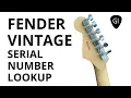 FENDER VINTAGE SERIAL NUMBER LOOKUP